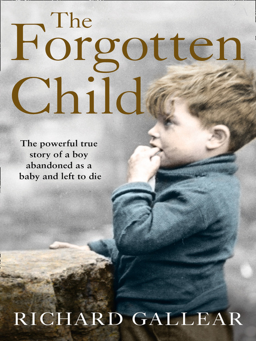 Title details for The Forgotten Child by Richard Gallear - Wait list